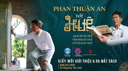 Ra mắt bộ sách “Phan Thuận An với Huế”: khoảng 100 bài viết về Lịch sử; Văn hóa và Cổ tích xứ Huế 